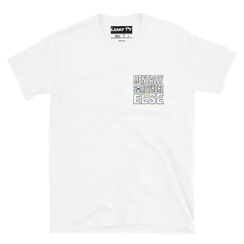 White unisex Mentally Somewhere Else T-shirt by Leaky Ts featuring a soft cotton fabric and a relaxed fit on the front.