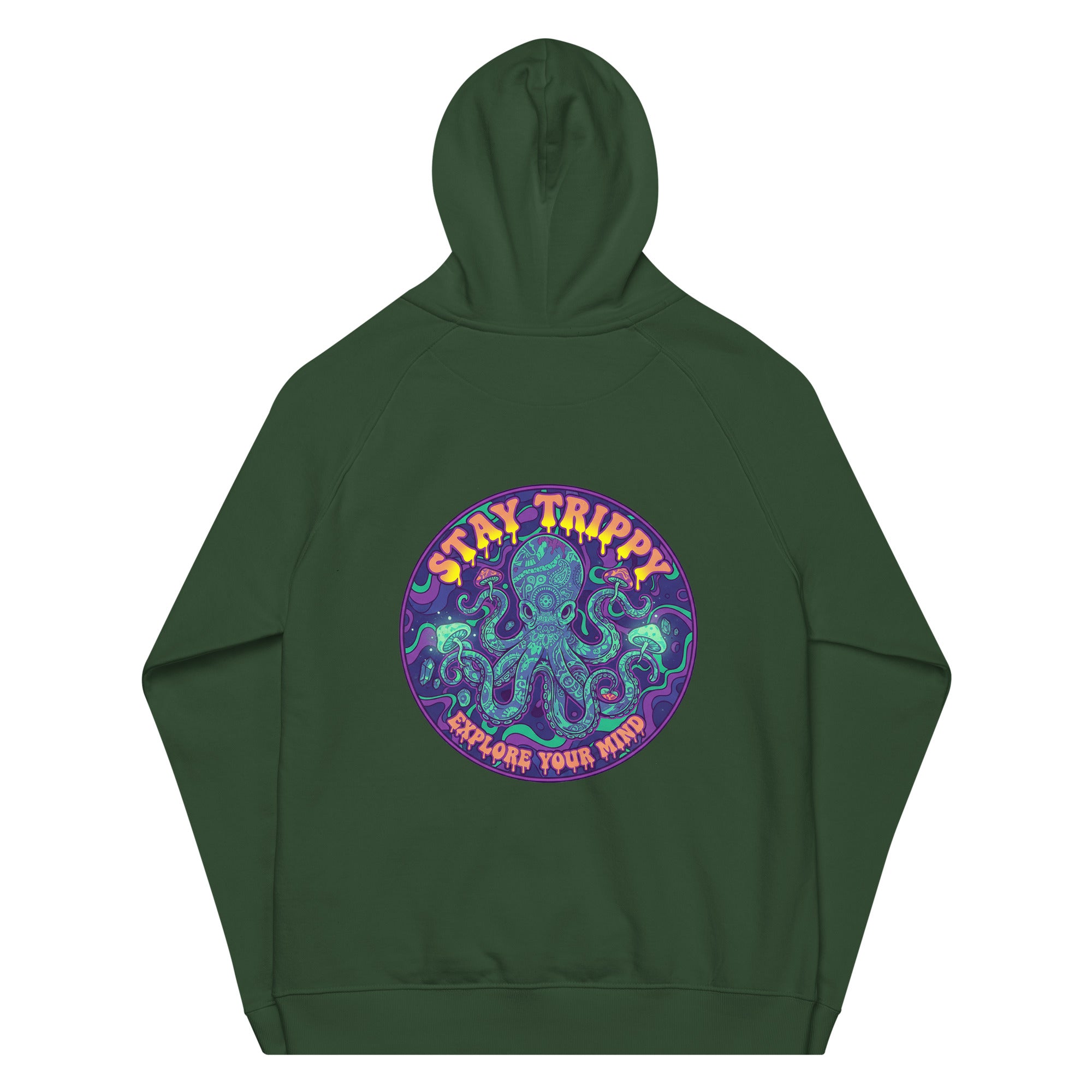 Leaky TS unisex eco raglan hoodie in bottle green featuring a "Stay Trippy - Explore Your Mind" graphic on the back.