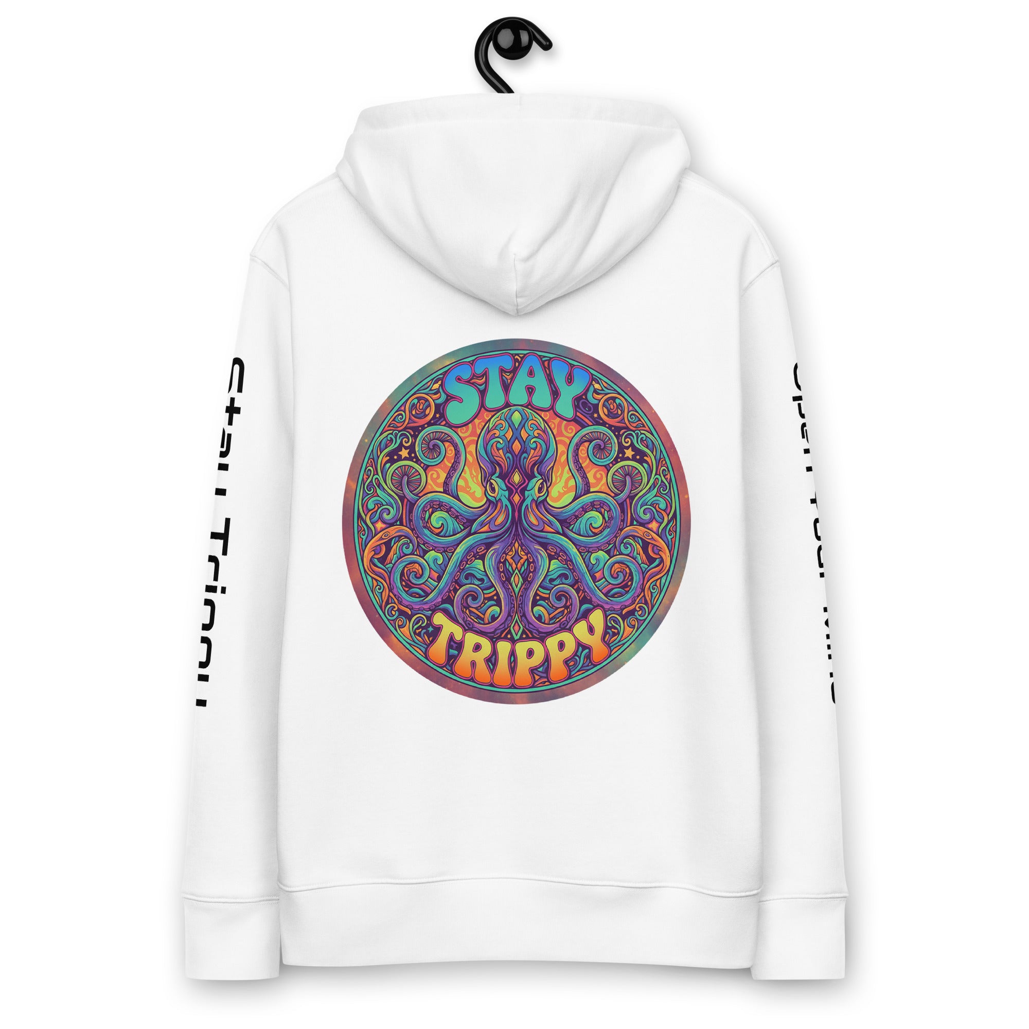 Leaky ts Stay Trippy hoodie in white, unisex eco hoodie made from 100% organic cotton, shown from the back.